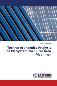 Techno-economics Analysis of PV System for Rural Area in Myanmar