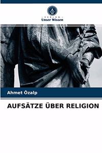 Aufsätze Über Religion