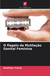 O flagelo da Mutilação Genital Feminina