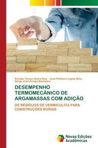 Desempenho Termomecânico de Argamassas Com Adição