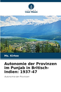 Autonomie der Provinzen im Punjab in Britisch-Indien