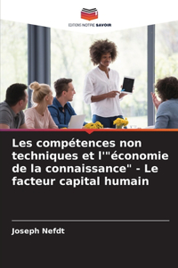 Les compétences non techniques et l'économie de la connaissance - Le facteur capital humain