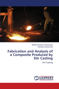 Fabrication and Analysis of a Composite Produced by Stir Casting