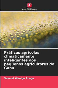 Práticas agrícolas climaticamente inteligentes dos pequenos agricultores do Gana