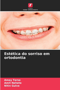 Estética do sorriso em ortodontia