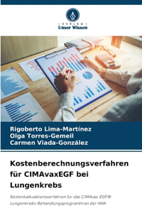 Kostenberechnungsverfahren für CIMAvaxEGF bei Lungenkrebs