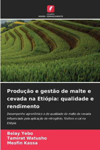 Produção e gestão de malte e cevada na Etiópia