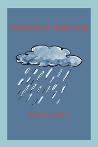Whispers of Rebellion