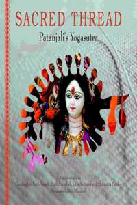 Sacred Thread Patanjali?s Yogasutra