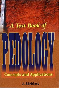 A Textbook of Pedology Concepts and Applications 2nd  Edition