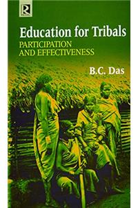 Education for tribals participation and effectiveness