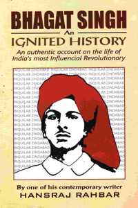 Bhagat Singh An Ignited History