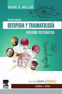 Ortopedia y traumatologia. Revision sistematica + Expert Consult