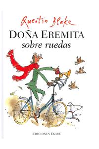 Dona Eremita Sobre Ruedas / Mrs. Armitage On Wheels