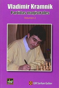 Vladimir Kramnik. Partidas magistrales Vol. II