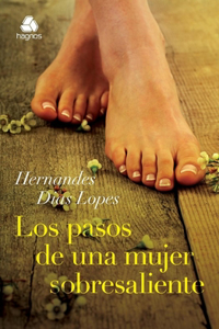 Los Pasos de Una Mujer Sobresaliente