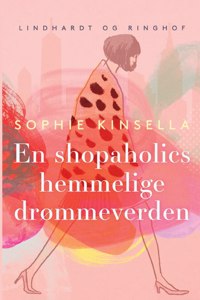 En shopaholics hemmelige drømmeverden