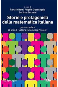 Storie E Protagonisti Della Matematica Italiana