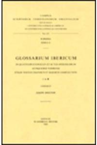 Glossarium Ibericum in quattuor Evangelia et Actus Apostolorum antiquioris versionis etiam textus Chanmeti et Haemeti complectens,  II