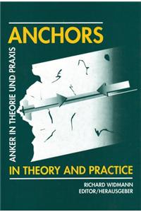 Anchors in Theory and Practice / Anker in Theorie Und Praxis