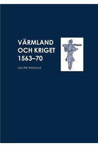 Värmland och kriget 1563-70