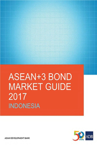 ASEAN+3 Bond Market Guide 2017