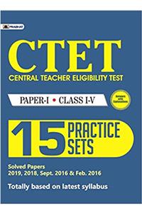 CTET Central Teacher Eligibility Test (Paper I: Class I - V) 15 practice Sets