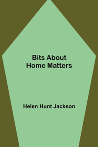 Bits about Home Matters