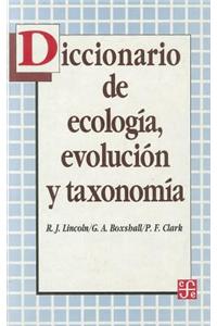 Diccionario de Ecologia, Evolucion y Taxonomia