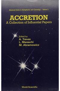 Accretion: A Collection of Influential Papers
