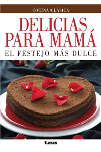 Delicias Para Mamá