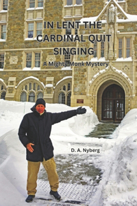 In Lent the Cardinal Quit Singing