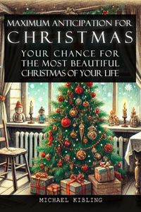 Maximum Anticipation for Christmas