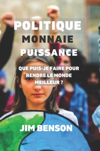 Politique monnaie Puissance