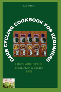 Carb Cycling Cookbook for Beginners