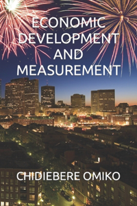 Economic Development and Measurement