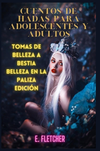 Cuentos de hadas para adolescentes y adultos