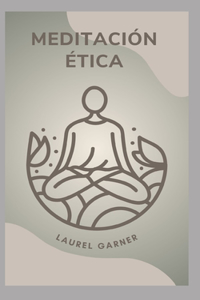 Meditación Ética
