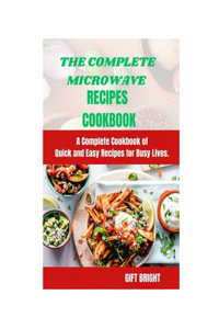 The Complete Microwave Cook Book