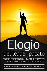 Elogio del leader pacato