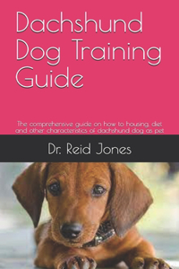 Dachshund Dog Training Guide