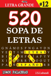 520 SOPA DE LETRAS #12 (10400 PALABRAS) - Letra Grande