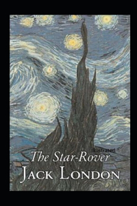 The Star Rover Illustrated