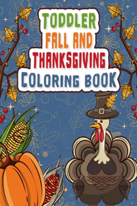 Toddler Fall and Thanksgiving Coloring Book