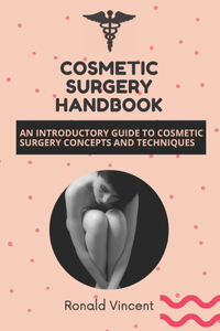 Cosmetic Surgery Handbook