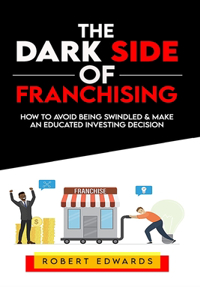 Dark Side of Franchising