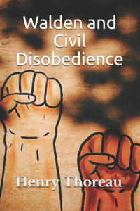 Walden and Civil Disobedience