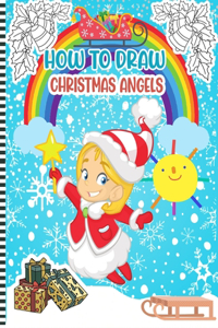 How To Draw Christmas Angels