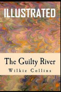 The Guilty River illustrated