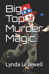 Big Top Murder Magic